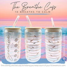 Load image into Gallery viewer, Breathe Glass Cup / Tumbler