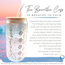 Load image into Gallery viewer, Breathe Glass Cup / Tumbler