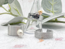 Load image into Gallery viewer, BREATHE Hand Stamped Aluminium Rings with Pearl detail