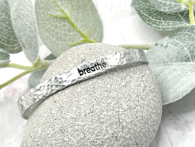 Breathe Hand Stamped 6mm Wide Cuff Bracelet, Aluminium Adjustable Bracelet, Gift for Wife Husband Boyfriend Girlfriend or friend
