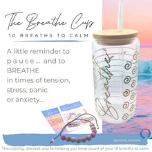 Load image into Gallery viewer, Breathe Glass Cup / Tumbler
